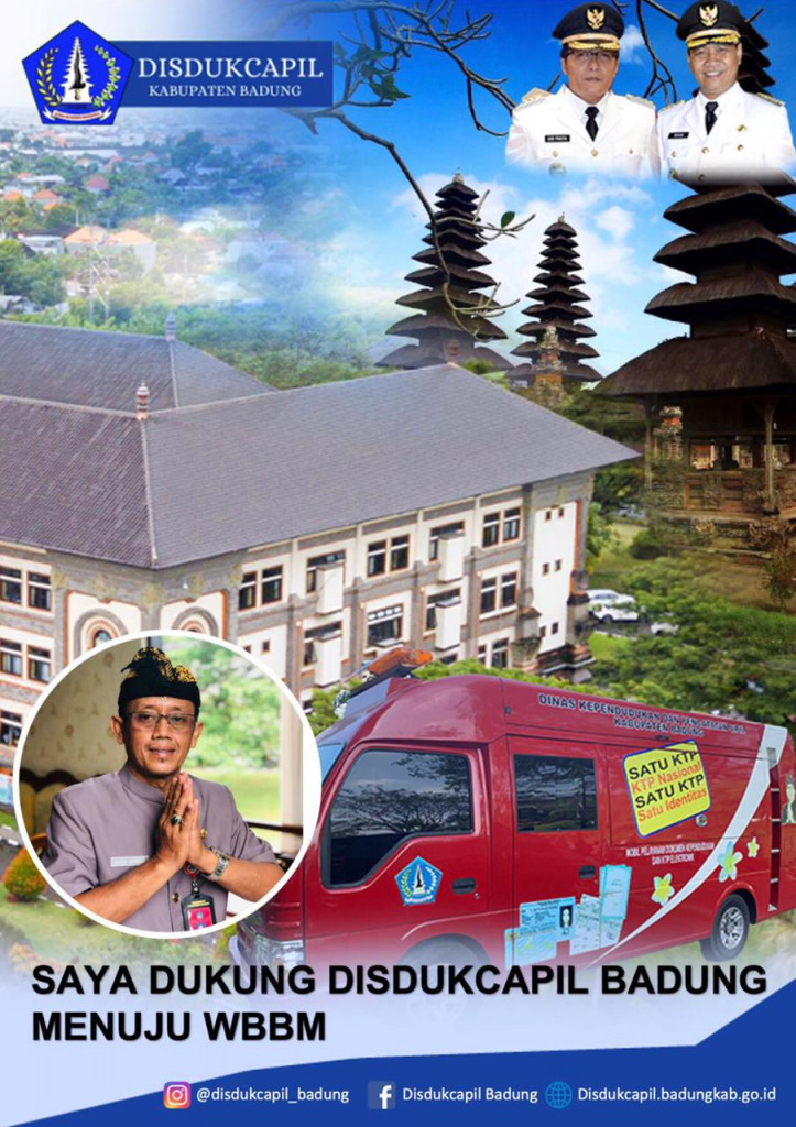 Dukungan masyarakat terhadap disdukcapil kab badung menuju wilayah birokrasi bersih melayani (wbbm)